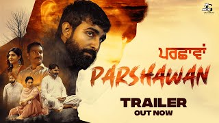 Punjabi Movie  Parshawan  Official Trailer Preet Baath  Happy Kaushal  27th June on Chaupal [upl. by Ymac]