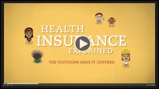 Health Insurance Explained – The YouToons Have It Covered [upl. by Attalanta887]