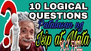 TAGALOG LOGICAL QUESTIONS 90 YOU FAILED LONGOSENVLOGZ [upl. by Morrill5]