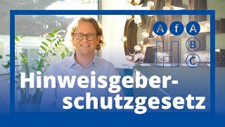 AfA Update Hinweisgeberschutzgesetz – Mitbestimmungsrechte des Betriebsrats [upl. by Annot580]