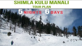 Shimla Manali Tour Plan  Shimal Travel Video  5 Nights 6 days Shimla Manali Tour Package [upl. by Oglesby]