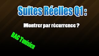 Suite Réelle  01montrer par récurrence [upl. by Iatnohs917]