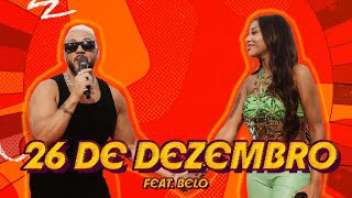 LUDMILLA  26 de Dezembro feat Belo  Numanice 3 [upl. by Issie]