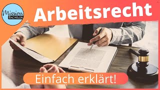 Arbeitsrecht  Individuelles und kollektives Arbeitsrecht einfach erklärt [upl. by Ricketts]