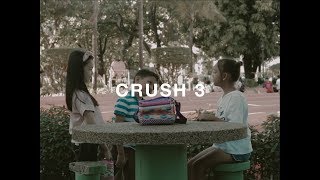 CRUSH 3 [upl. by Eceirehs]