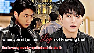 when you sit on his lap not knowing he is very needy and about to do jkff fanfiction btsff [upl. by Reaht]