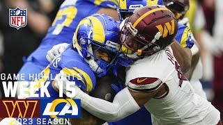 Washington Commanders vs Los Angeles Rams  2023 Week 15 Game Highlights [upl. by Thursby]