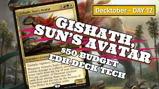 Gishath Suns Avatar 50 BUDGET Deck Tech  DECKTOBER  MTG EDH  Magic The Gathering [upl. by Eimarrej]