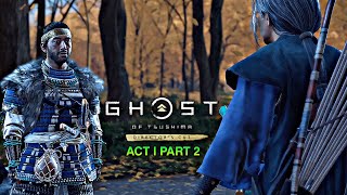 Ghost of Tsushima Directors Cut ACT I Walkthrough Gameplay Part 2 [upl. by Idonah]