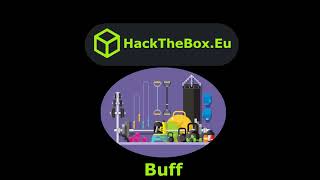 HackTheBox  Buff [upl. by Mezoff]