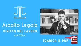 Corso diritto del lavoro  Capitolo I [upl. by Saudra]