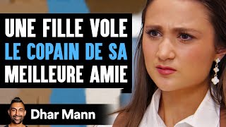 Une Fille Vole LE COPAIN DE SA Meilleure Amie  Dhar Mann Studios [upl. by Aime]