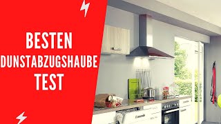 ✅ Die Besten Dunstabzugshaube Test  Top 5 [upl. by Amrita431]