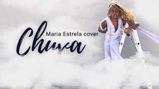 Chuva  Jaloo Maria Estrella Cover [upl. by Aser]