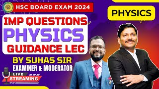 PHYSICS IMP QUESTIONS amp GUIDANCE LEC BY PHY EXAMINER SUHAR SIR  HSC BOARD EXAM 2024  Dinesh Sir [upl. by Ragas]