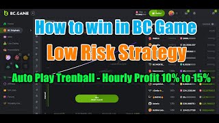 Simple Auto Strategy Play Trenball 10  15 Hourly Profit  BC Game [upl. by Foster]