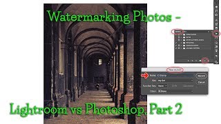 Watermarking Photos Lightroom vs Photoshop Part 2 [upl. by Nagoh]