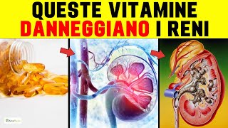 9 vitamine e integratori che CAUSANO DANNI al FEGATO e ai RENI [upl. by Ailahk]