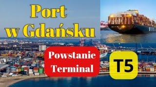 Port w Gdańsku  BALTIC HUB Dostał Pozwolenie Na Realizację Terminala T5 Nowy Terminal w Gdańsku [upl. by Onimixam954]