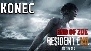 Resident Evil 7 Biohazard  END OF ZOE →  ● 2  KONEC [upl. by Onibag]