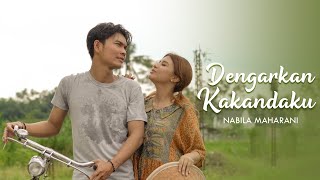 Dengarkan Kakandaku  Nabila Maharani Official Music Video [upl. by Amling419]