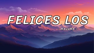 Felices los 4  Maluma  OfficialVideoletra [upl. by Einnej883]