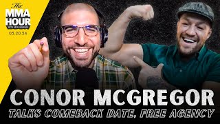 Conor McGregor Announces UFC Return Talks Free Agency USADA Acting Debut  The MMA Hour [upl. by Sasnett]