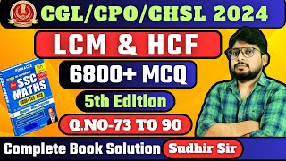 LCM amp HCF Class05  QNO73 to 90  Pinnacle math 6800 Book Solution   CGLCPOCHSL2024 [upl. by How]