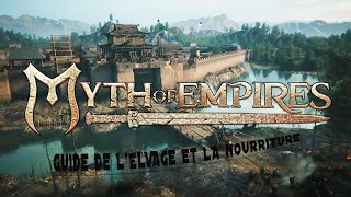 Myth of empire Guide 2 quotÉlevage et nourriturequot [upl. by Barb]