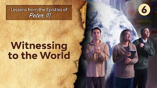 Sabbath Bible Lesson 6 Witnessing to the World  Lessons from the Epistles of Peter I [upl. by Atiken45]