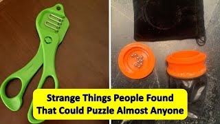 Strange Things People Found That Could Puzzle Almost Anyone [upl. by Suzanne577]