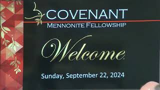 Covenant Mennonite Fellowship 092224 [upl. by Aihsenet]