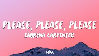 PLEASE PLEASE PLEASE  SABRINA CARPENTER LYRIC VIDEO [upl. by Mcmullan]