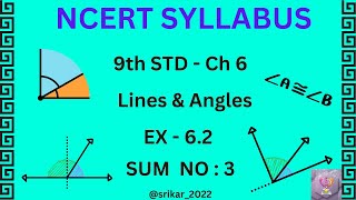 angles  NCERT Syllabus  Class 9  CH 6 Lines amp angles  Ex 62  QNo  3 srikar2022 [upl. by Dunn]