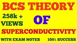 BCS THEORY OF SUPERCONDUCTIVITY  COOPER PAIR  SOLID STATE PHYSICS  WITH EXAM NOTES [upl. by Yremogtnom]