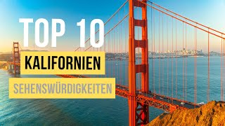 Top 10 Kalifornien Sehenswürdigkeiten für deinen Urlaub [upl. by Olivann979]