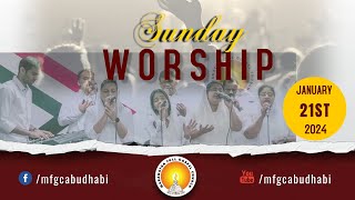 Sunday Worship MFGC Abu Dhabi RECORDED LIVE  21012024 [upl. by Rasaec]