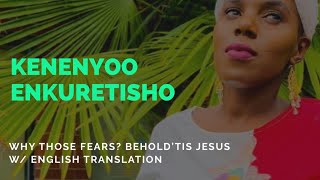 Kenenyoo Enkuretisho  Maasai Hymn w English Translation [upl. by Drew101]