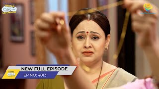 FULL EPISODE 4013  Taarak Mehta Ka Ooltah Chashmah  NEW Episodes  तारक मेहता का उल्टा चश्मा [upl. by Elsworth370]