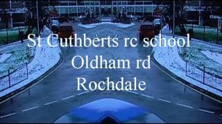 St Cuthberts RC School Rochdale [upl. by Savart865]