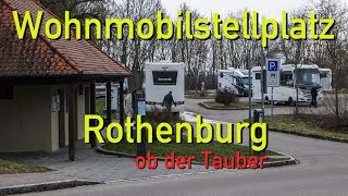 Wohnmobilstellplatz Rothenburg ob der Tauber [upl. by Hannala950]