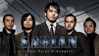 Sabian  Cinta Harus Dimengerti  Official Video [upl. by Koss]