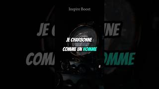 🔥 Je Charbonne Comme Un Homme 💪 Indépendance Motivation HommeDeValeur Détermination [upl. by Niwde872]