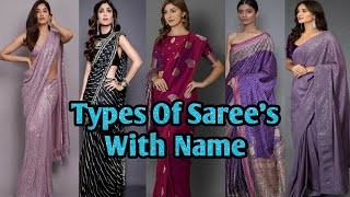 24 Different types of Sarees In india amp their Name  Fashinable amp Traditinal Sarees [upl. by Lolande]