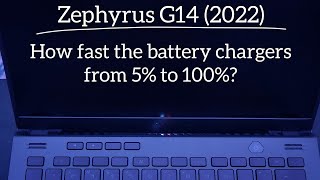 Zephyrus G14 2022  Charging Speed to 100 [upl. by Euqinahc763]