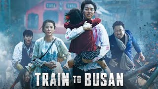 Train to Busan 2016 Movie  Gong Yoo  Jung Yumi  Primis Films  Full Movie Fact amp Review Film [upl. by Inait]