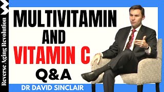 QampA “Multivitamin amp Vitamin C”  Dr David Sinclair Interview Clips [upl. by Berrie]