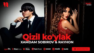 Xamdam Sobirov amp Rayhon  Qizil koylak audio 2023 [upl. by Ranice]