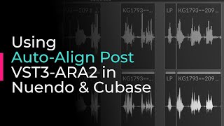 Using AutoAlign Post VST3ARA2 in Nuendo amp Cubase [upl. by Nailluj]