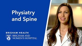 Physiatry and Spine  Brigham and Womens Hospital [upl. by Ola]